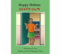 Happy Halima: English - Amharic Bilingual Edition