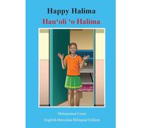 Happy Halima: English - Hawaiian Bilingual Edition