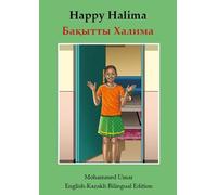 Happy Halima: English - Kazakh Bilingual Edition