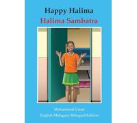 Happy Halima: English - Malagasy Bilingual Edition