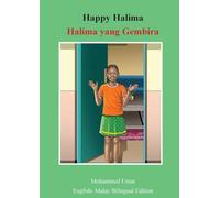 Happy Halima: English - Malay Bilingual Edition