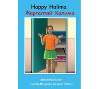 Happy Halima: English - Mongolian Bilingual Edition