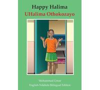 Happy Halima: English - Ndebele Bilingual Edition