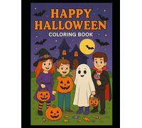 Happy Halloween 2025: Coloring Book and Activity