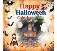 Happy Halloween Coloring Book: Cute and Easy Drawings for Kids