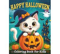 Happy Halloween Coloring Book for kids: 50 Fun and Easy Design Halloween for kids | Cats, Cute Pumpkins, Ghosts, Ghosts and More!
