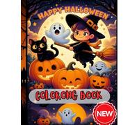 Happy Halloween Coloring Book For Teens & Adults: 40 Large, Easy & Bold Image to Color Halloween Pages Filled With Pumpkins, Treats and Silly & Spooky Designs