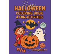 Happy Halloween.: Coloring book & fun activities. For kids, ages 4-8