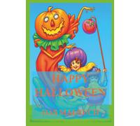 Happy Halloween - Das Malbuch: Für Kinder und Erwachsene. 30 Motive für die "gruseligste" Halloweenparty aller Zeiten