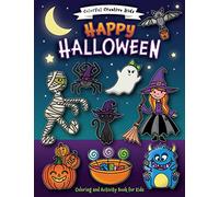 Happy Halloween: For Kids Ages 2-4, 4-8, and Grades Pre-K - 2nd Grade
