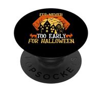 Happy Halloween Vibes Decor It's Never Too Early For PopSockets Adhesive PopGrip