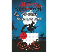 Happy Halloween Word Search For Adults & Teens: Spooky Puzzles to Celebrate the Season of Fun and Frights
