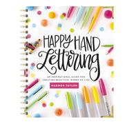 Happy Hand Lettering: An Inspirational Guide for Creating Beautiful Words of Life - The Perfect Mother’s Day Gift for Christian Moms