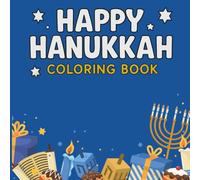 Happy Hanukkah Coloring Book: Festive fun activity for kids
