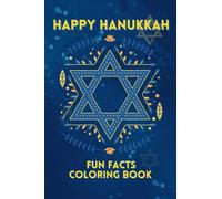 Happy Hanukkah: Fun Facts Coloring Book