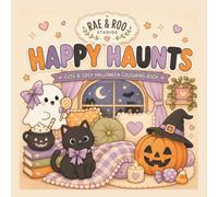 Happy Haunts: A Cute & Cosy Halloween Colouring book (Rae & Roo Colouring Collection)