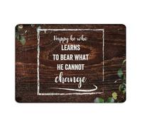 Happy He Who Learns to Bear What He Cannot Change Retro Metal Tin Sign Decorative Terrace Wall Art Plaques Wall Decorations Aluminum Tin Signs for Restaurants Yard Backyard 10x14 Inch