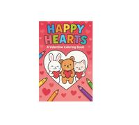 Happy Hearts: A Valentine Coloring Book