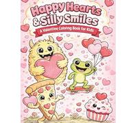 Happy Hearts & Silly Smiles