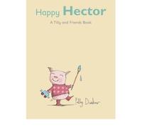 [ HAPPY HECTOR ] By Dunbar, Polly ( AUTHOR ) Oct-2008[ Hardback ]