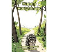 Happy Hedgehogs: An Adult and Kids Coloring Book