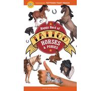 Happy Herd of Tattoo Horses & Ponies : 50 Temporary Tattoos That Teach