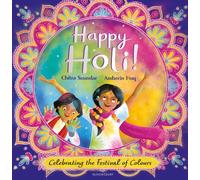 Happy Holi! : Celebrating the Festival of Colours