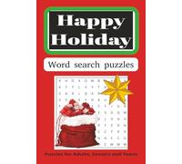 Happy Holiday word search puzzle book: word search book made easy to read about Christmas and New Year holiday and more/ 6x9 inches, 110 pages, gift for holidays, vacations and just resting at home