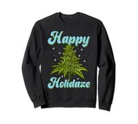 Happy Holidaze Weed Cannabis Christmas Trees Ugly Sweater Sweatshirt