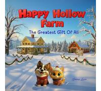 Happy Hollow Farm: The Greatest Gift Of All