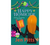 Happy Homicide: A French Quarter Mystery (The French Quarter Mysteries)
