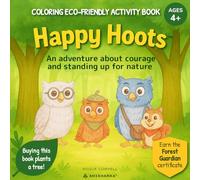 Happy Hoots: A Nature Story and Coloring Activity Book That Plants a Tree with Every Purchase