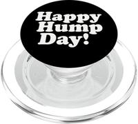 HAPPY HUMP DAY! WEDNESDAY MID WEEK PopSockets PopGrip for MagSafe