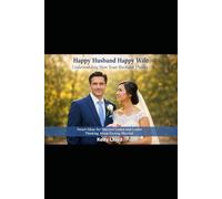 Happy Husband Happy Wife: Understanding How Your Husband Thinks