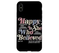 Happy Is She Who Believed Luke 1:45 Christian Faith Religion Case for iPhone XS Max