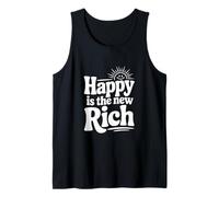 Happy is the New Rich Inspirational Quote Tank Top
