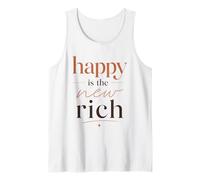 Happy is The New Rich Positive Quote Motivational Tank Top