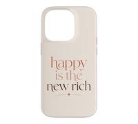 Happy Is The New Rich Wealth Mindset Success Quote Case for iPhone 14 Pro