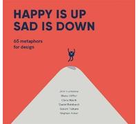 Happy is Up, Sad is Down, Clara Husch, Hardback