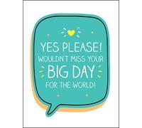 Happy Jackson Contemporary Wedding Day Acceptance Card - Wouldn't Miss it For the World - Embossed Finish (PIG-GF932B)