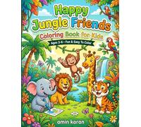 Happy Jungle Friends Coloring Book for Kids: Colour book 3 to 6 kids
