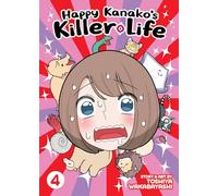 Happy Kanako's Killer Life Vol. 4