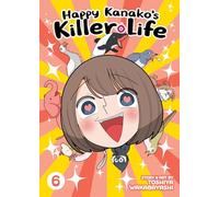 Happy Kanako's Killer Life Vol. 6