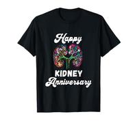 Happy Kidney Anniversary Kidney Transplant Organ Recipient T-Shirt