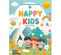 Happy Kids: Learn Good Habits Through Stories (Learning Books)
