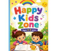 Happy Kids Zone: Fun Preschool Activities for Toddlers and Kindergarten Readiness