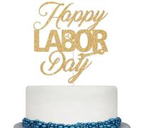 Happy Labor Day Cake Topper, Cheers for Labor Worker Party Decorations, American Holiday Labor Week Party Decorations, Gold Glitter