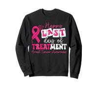 Happy Last Day Treatment Breast Cancer Recovery Victory Sweatshirt