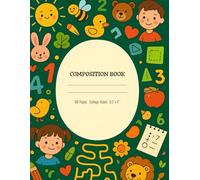 Happy Learning Composition Book for Kids: Fun School Notebook with Cute Doodles and Math Icons / College Ruled / 100 Pages / 8.5x11 Inches