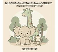 Happy Little Adventures: At the Zoo: Fun & Easy Animal Coloring Book for Kids Ages 4-8